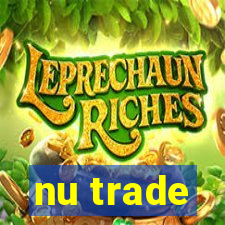 nu trade