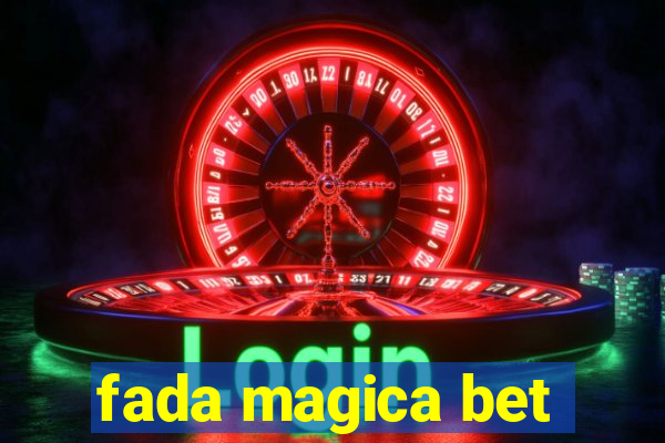 fada magica bet