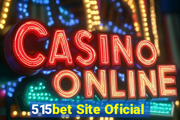 515bet Site Oficial