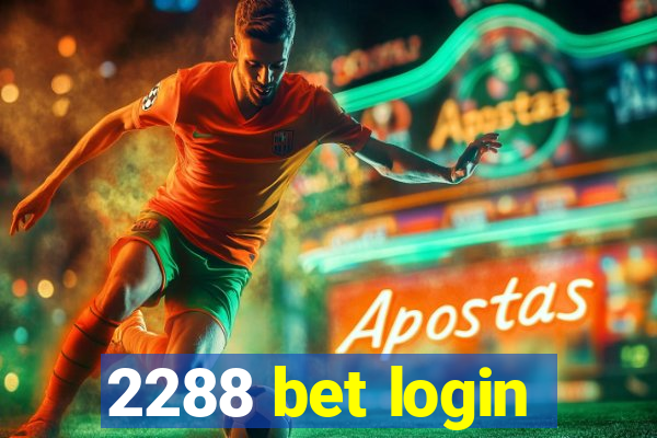 2288 bet login