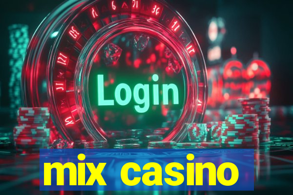 mix casino