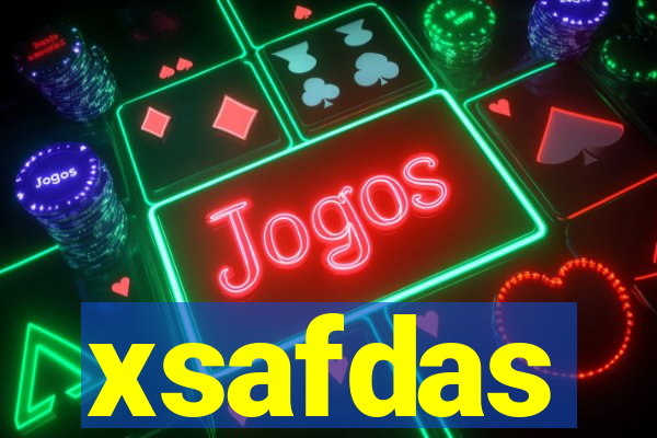 xsafdas