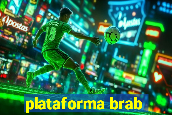 plataforma brab