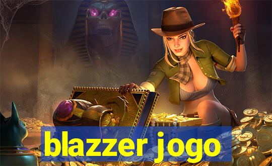 blazzer jogo