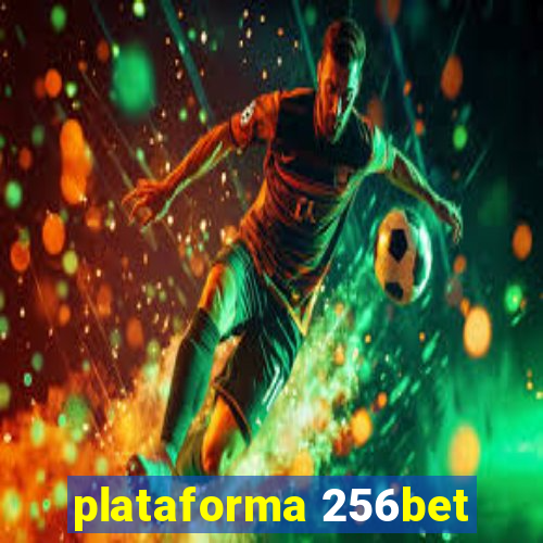 plataforma 256bet