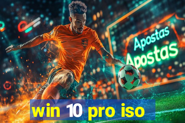 win 10 pro iso