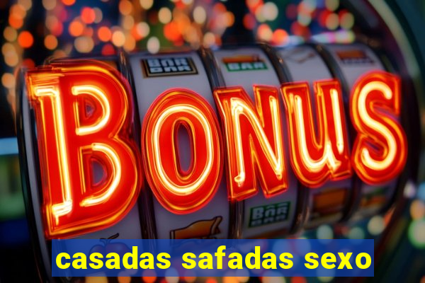 casadas safadas sexo