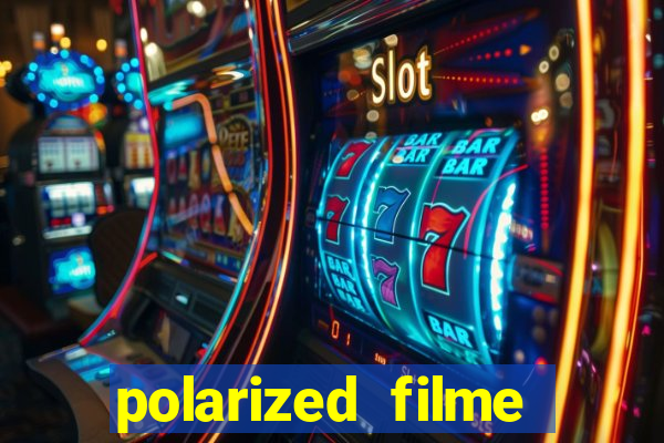 polarized filme completo dublado