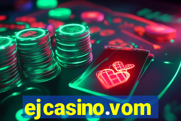 ejcasino.vom