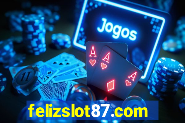 felizslot87.com