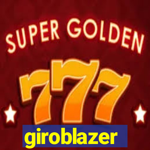 giroblazer