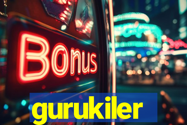 gurukiler