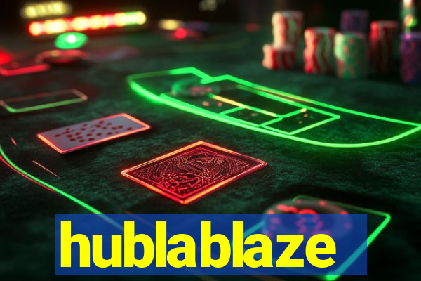 hublablaze