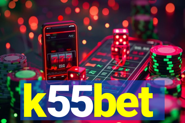 k55bet