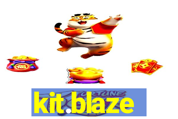 kit.blaze