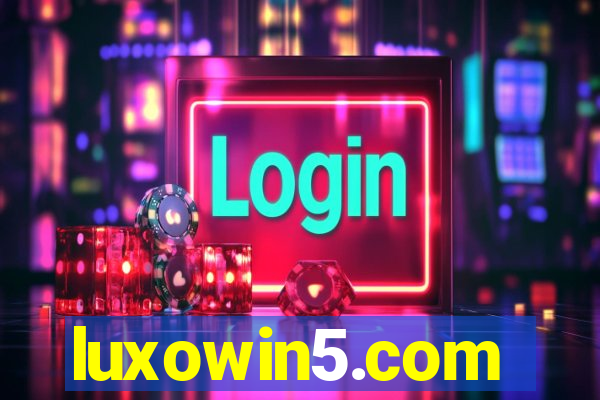 luxowin5.com