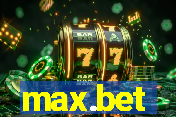 max.bet