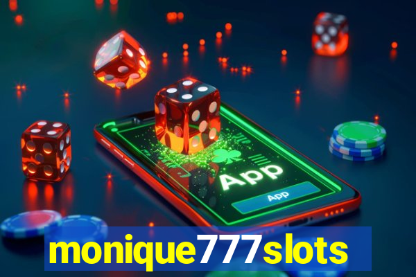 monique777slots