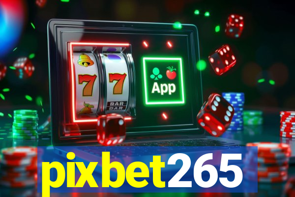 pixbet265