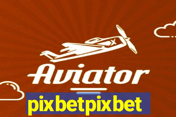 pixbetpixbet