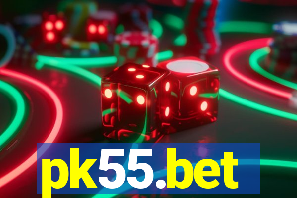 pk55.bet