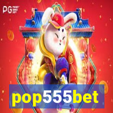 pop555bet