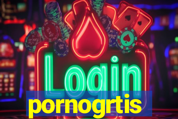 pornogrtis