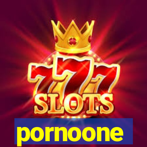 pornoone