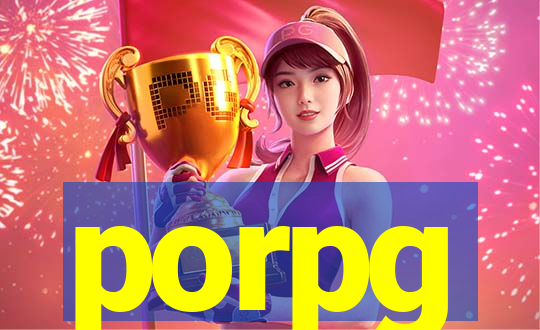 porpg