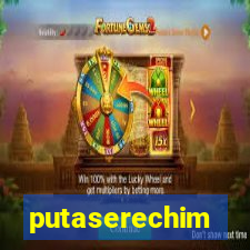 putaserechim