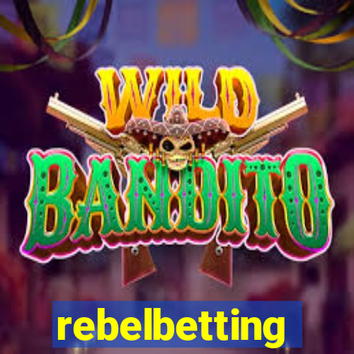 rebelbetting