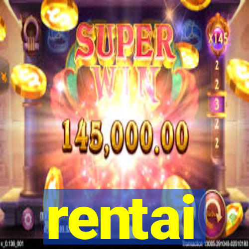 rentai