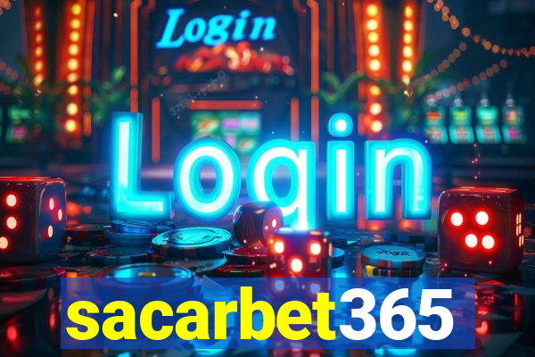 sacarbet365