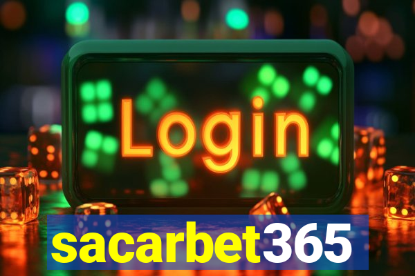 sacarbet365