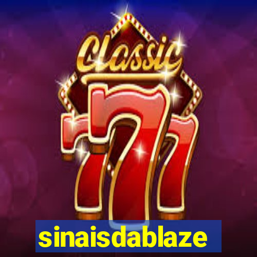 sinaisdablaze