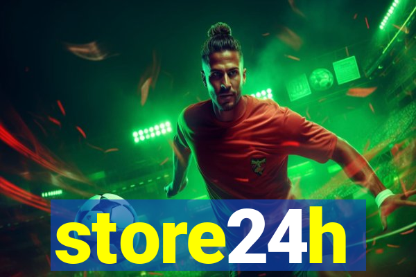 store24h