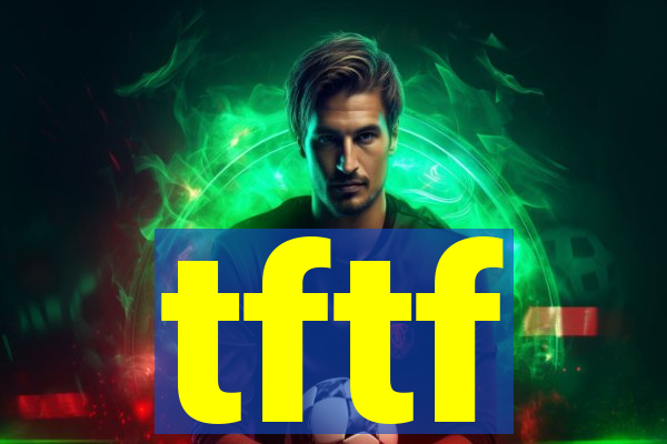 tftf