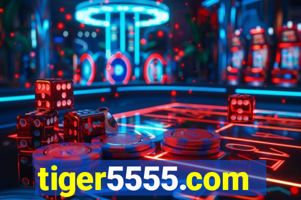 tiger5555.com