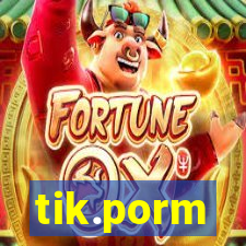 tik.porm