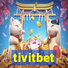 tivitbet