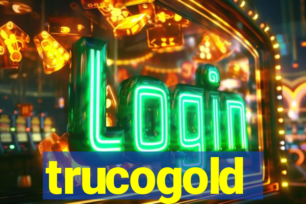 trucogold