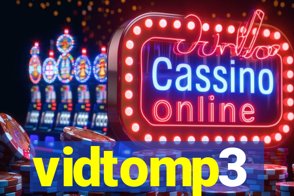 vidtomp3