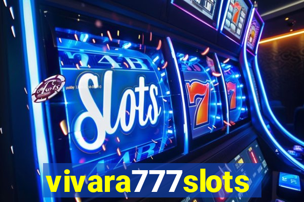 vivara777slots