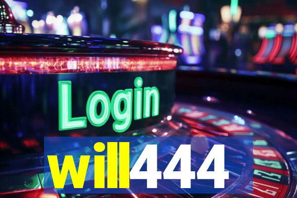 will444