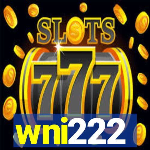 wni222