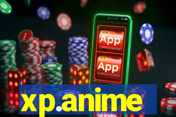 xp.anime