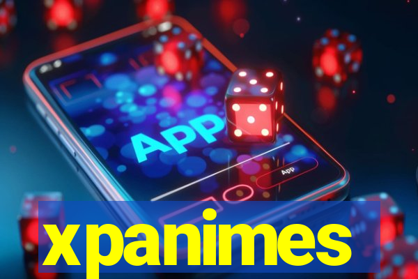 xpanimes