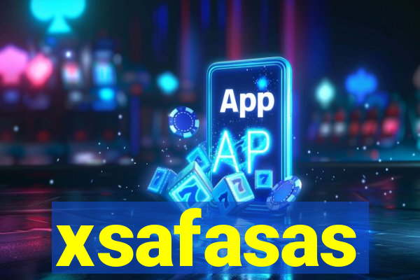 xsafasas